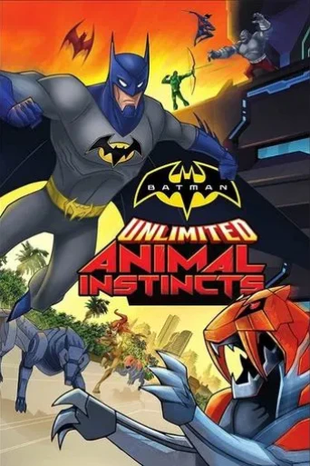 Batman Sınır Tanımayan: Hayvan İçgüdüsü