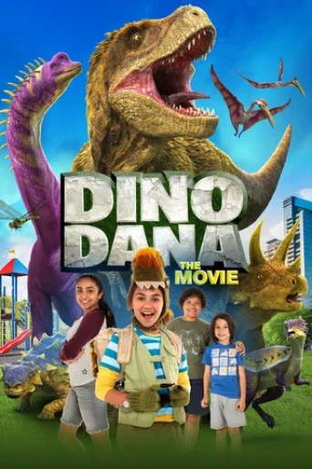 Dino Dana: The Movie