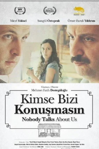 Kimse Bizi Konuşmasın