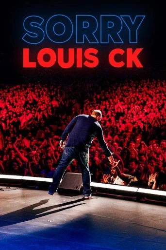 Louis C.K.: Sorry