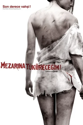 Mezarına Tüküreceğim 1