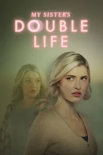 My Sister's Double Life