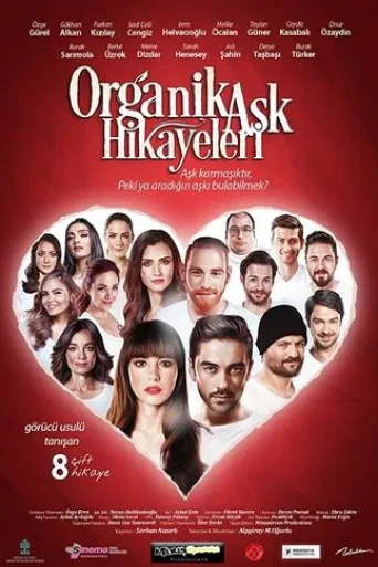 Organik Aşk Hikayeleri