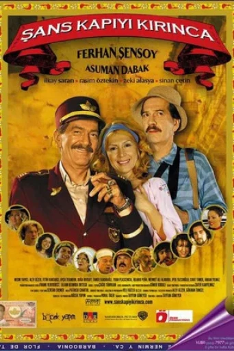 Şans Kapıyı Kırınca