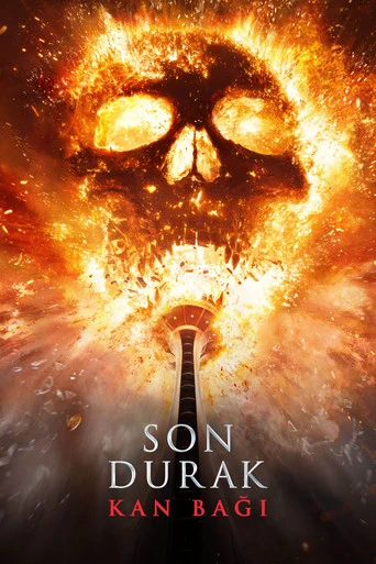 Son Durak 6: Kan Bağı